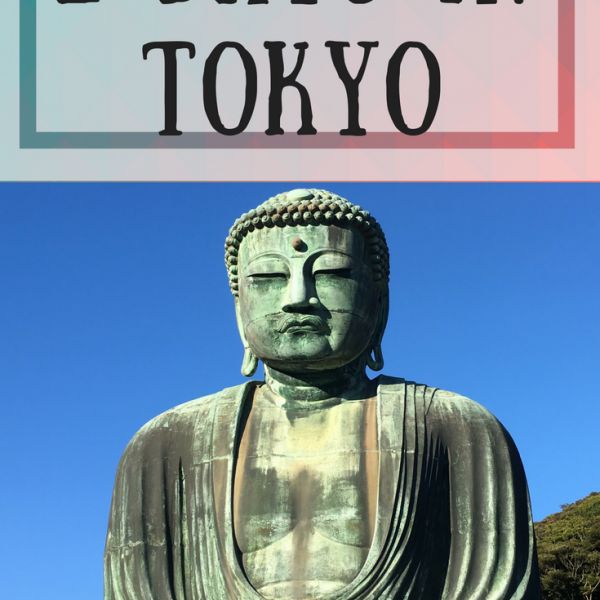 2 Days In Tokyo