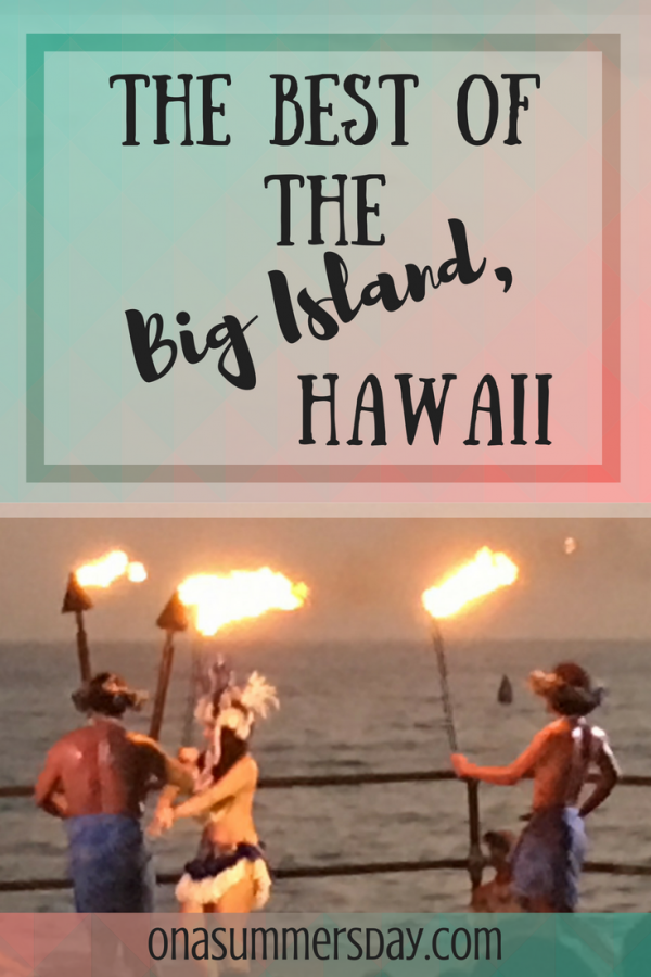 The Best Of The Big Island, Hawaii