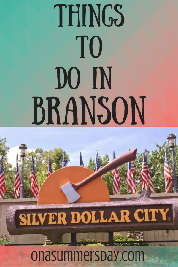 PLACES TO VISIT ON YOUR FIRST TRIP TO BRANSON, MISSOURI