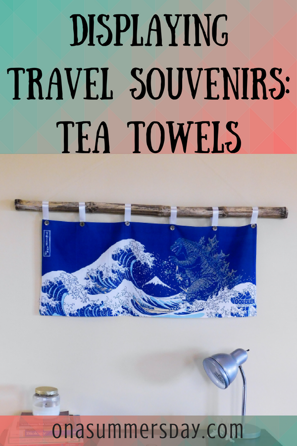 travel souvenirs, display souvenirs, tea towels, display tea towels, hang tea towels