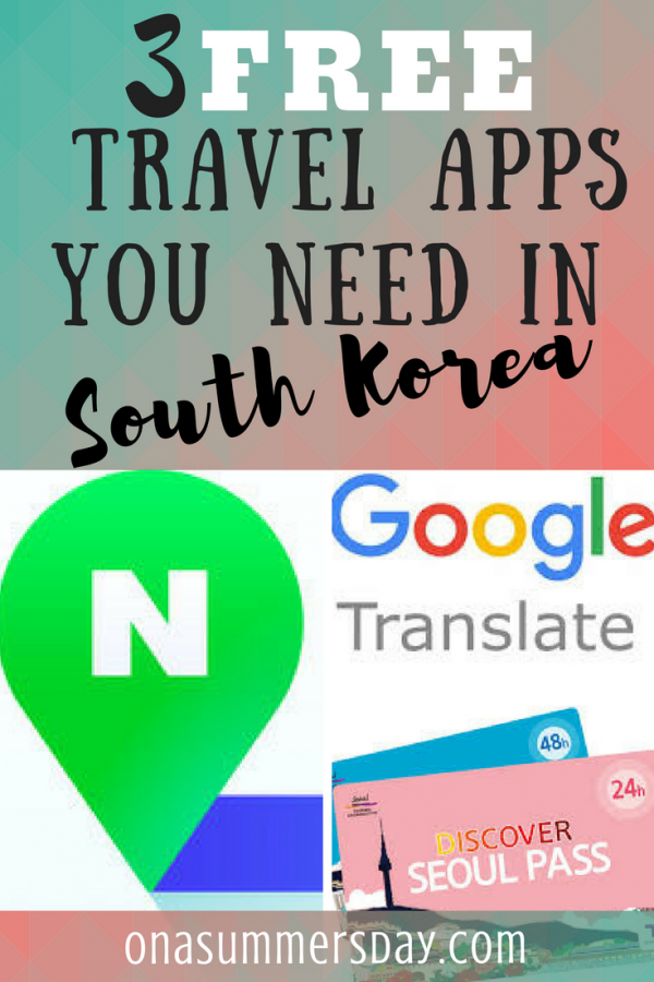 3 FREE Travel Apps You Need In South Korea