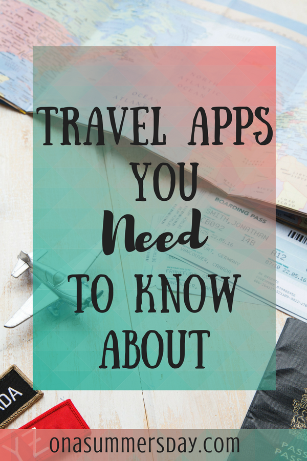 Travel Apps You Need To Know About 