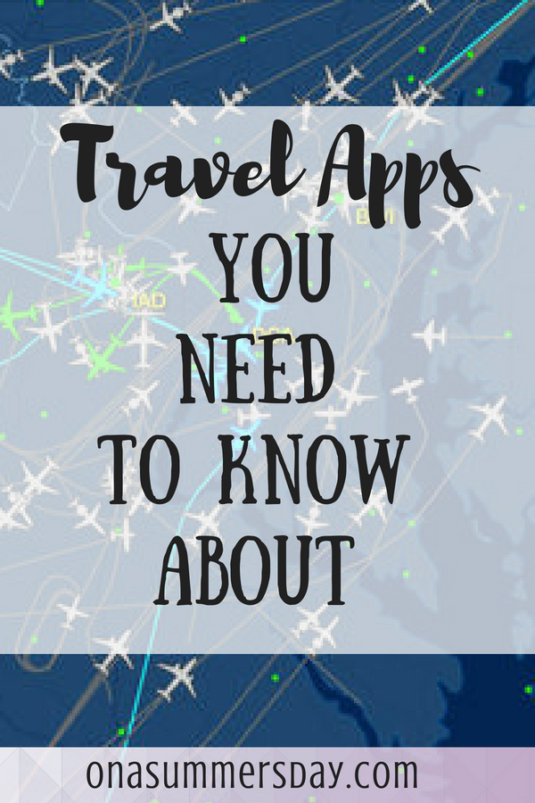 Travel Apps You Need To Know About