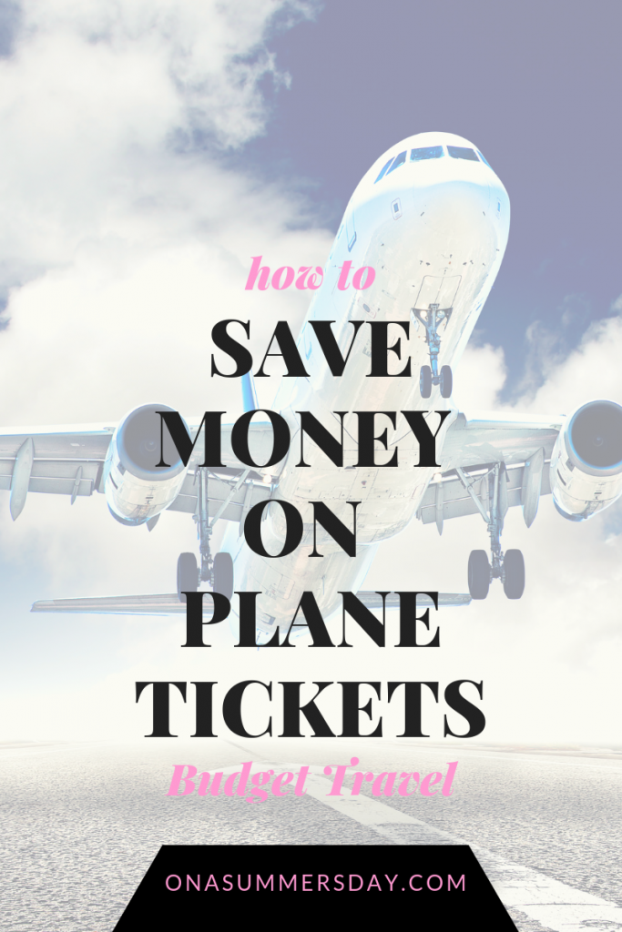 Save money on plane tickets 