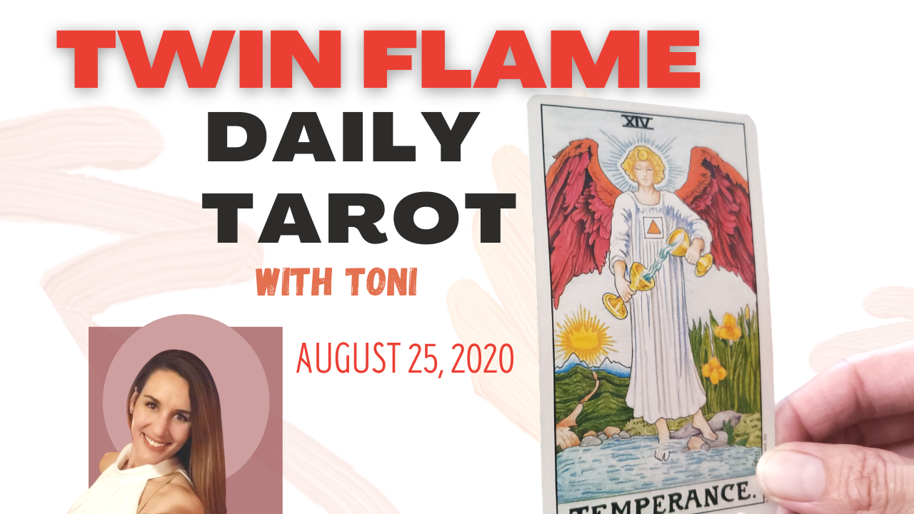 Patience, Twin Flame Daily Tarot August 25, 2020