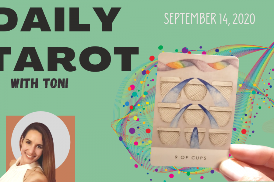 Daily Tarot card reading with Toni for September 14, 2020