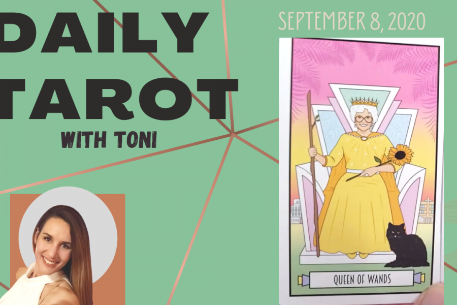 Daily Tarot card reading with Toni for September 8, 2020