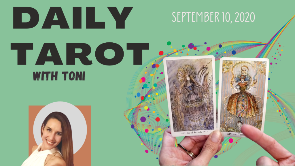 Daily Tarot card reading with Toni for September 10, 2020