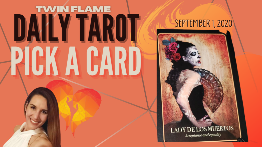Oracle card sits next to a picture of a smiling, brown-haired lady. The words "Twin Flame Daily Tarot Pick A Card" and September 1, 2020 are written across the picture.