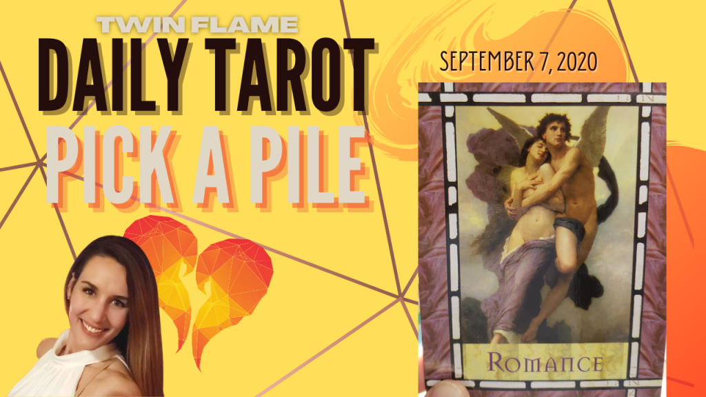 Oracle card sits next to a picture of a smiling, brown-haired lady. The words "Twin Flame Daily Tarot Pick A Pile" and September 7, 2020 are written across the picture.