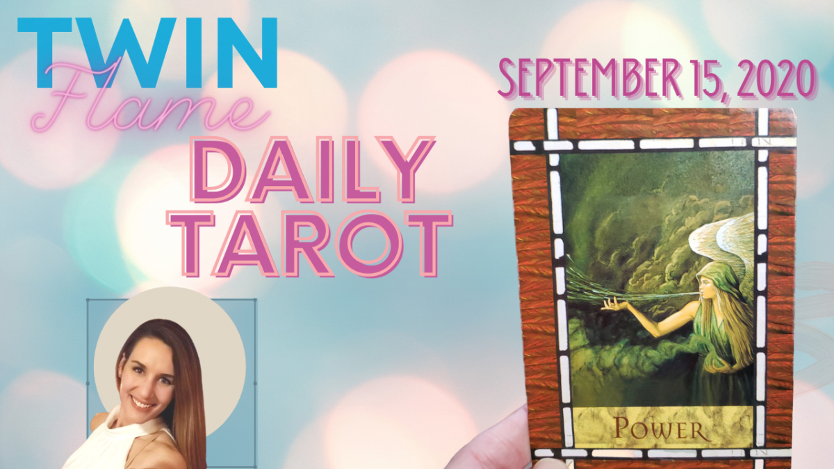 The Twin Flame Daily Tarot card reading with Toni for September 15, 2020
