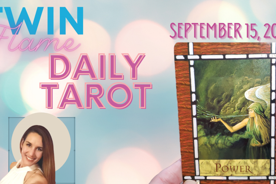The Twin Flame Daily Tarot card reading with Toni for September 15, 2020