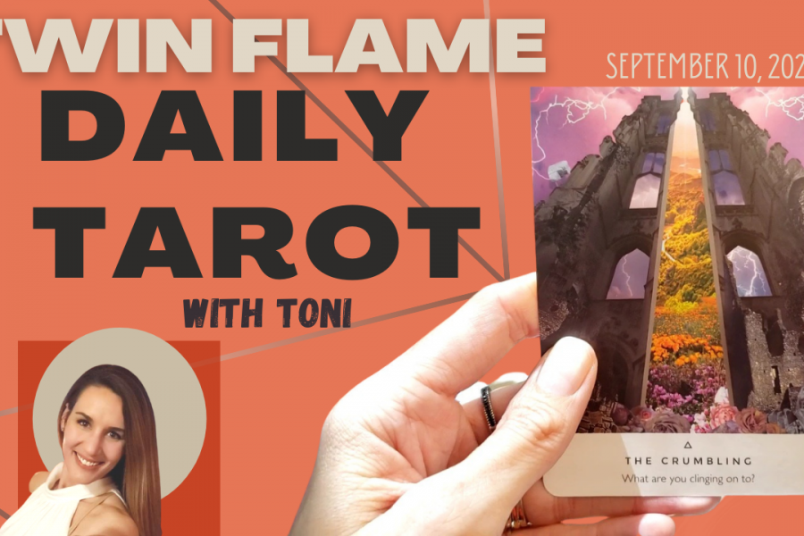 The Twin Flame Daily Tarot card reading with Toni for September 10, 2020