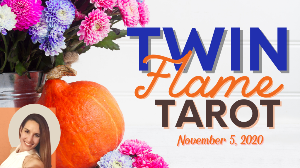 Twin Flame Daily Tarot card reading with Toni for November 5, 2020