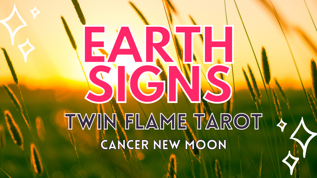 Earth Signs virgo taurus capricorn Twin Flame tarot