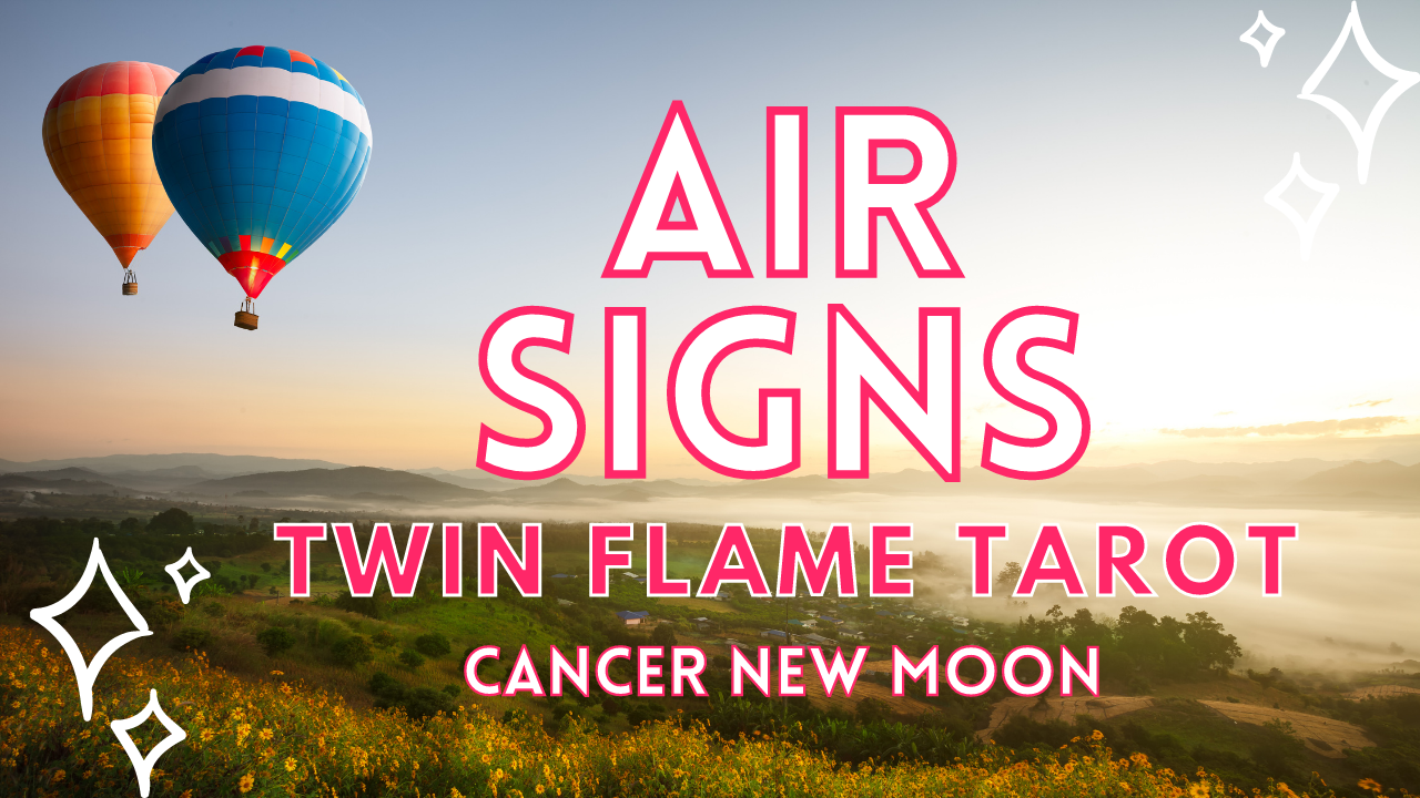 air signs gemini libra aquarius Twin Flame Tarot